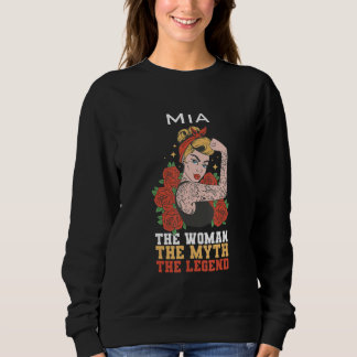 The woman the myth the legend Mia Sweatshirt
