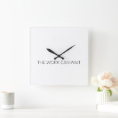 The Work Can Wait Minimalist Modern Wall Clock Quadratische Wanduhr (Zuhause)