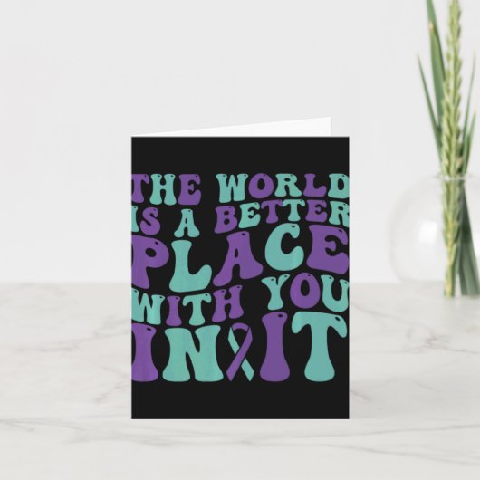 The World Is A Better Place With You 988 Suicide A Karte (Vorderseite)