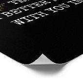 The World Is A Better Place With You In It - Insra Poster (Ecke)