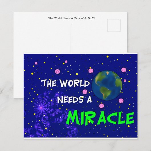 The World Needs A Mircle Postkarte (Vorne/Hinten)