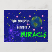 The World Needs A Mircle Postkarte (Vorderseite)