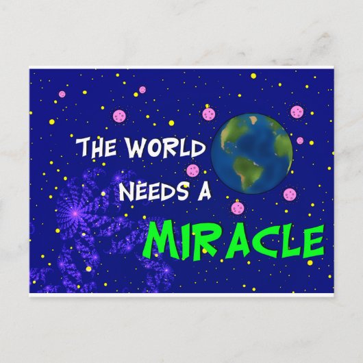 The World Needs A Mircle Postkarte (Vorderseite)