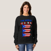 The World Needs More Puerto Rico Puerto Rican Sweatshirt (Vorne ganz)