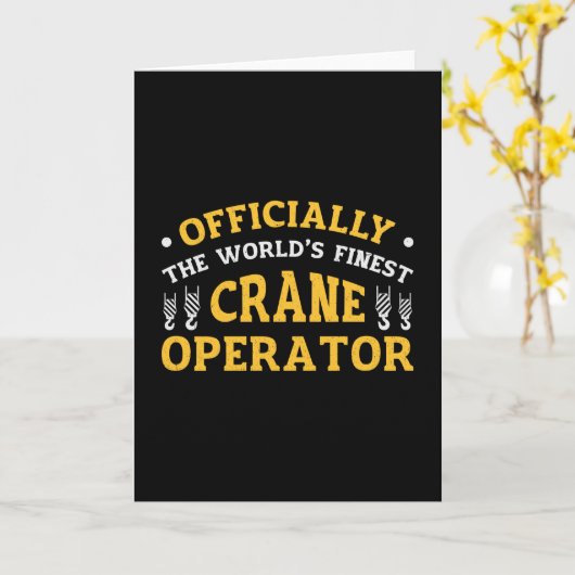 The World's Finest Crane Operator Construction Karte (Gelbe Blume)