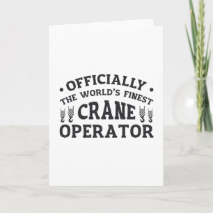 The World's Finest Crane Operator Driver Worker Karte