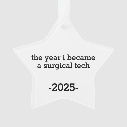 The Year I Became a Surgical Tech Ornament (Vorderseite)