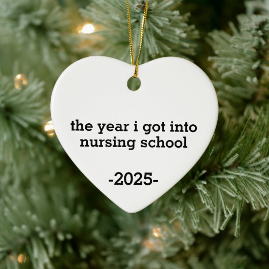  The Year I Got Into Nursing School, Personalized  Keramik Ornament (Baum)