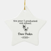 The Year I Graduated Vet School, Veterinary Gradua Keramik Ornament (Vorne)