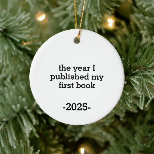 The Year I Published My First Book Ornament,Author Keramik Ornament (Baum)