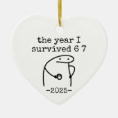 The Year I Survived 6 7 Keramik Ornament (Vorne)