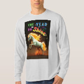 The Year To Shine T-Shirt (Vorderseite)