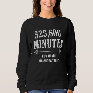 Theater 525600 Minuten Bühne-Manager Sweatshirt
