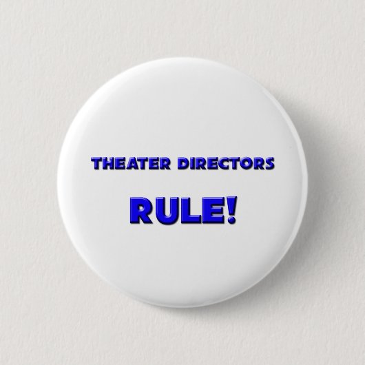 Theater-Direktoren Rule! Button (Vorderseite)