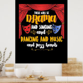 Theater Es wird Drama Poster (Küche)