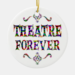 Theater für immer keramik ornament