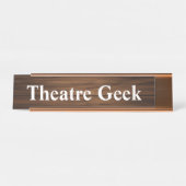 Theater Geek Cool Retro Zitat Holzkörnchen Panelin Schreibtischnamensplakette (Vorderseite )