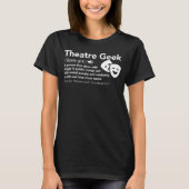 Theater Geek Definition - Funny Musical Theater T-Shirt (Vorderseite)