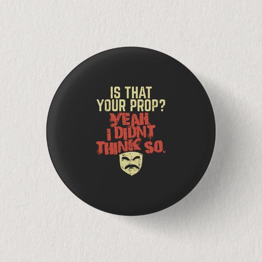 Theater - ist das Ihre Requip Button (Vorderseite)