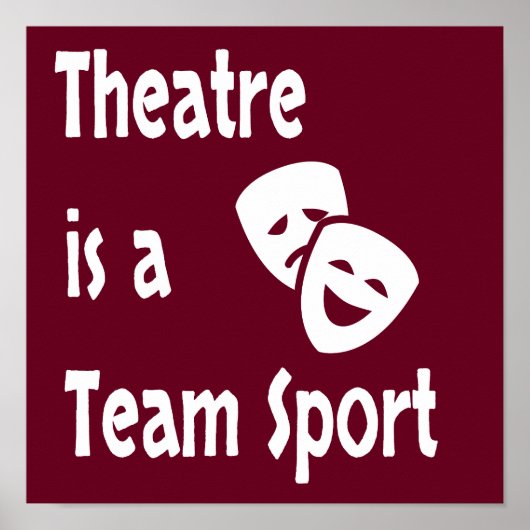 Theater ist eine Mannschaftssport, Schauspiel, Sch Poster (Vorne)