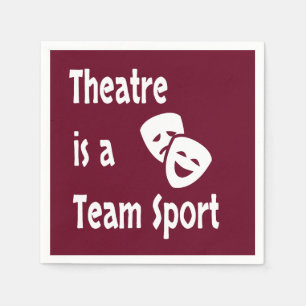 Theater ist eine Mannschaftssport, Schauspiel, Sch Serviette