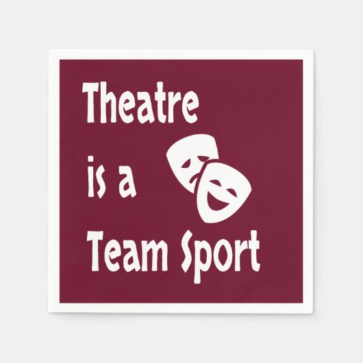 Theater ist eine Mannschaftssport, Schauspiel, Sch Serviette (Vorderseite)