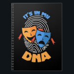 Theater ist es in meiner DNA Notizblock<br><div class="desc">Theater ist es in meiner DNA</div>