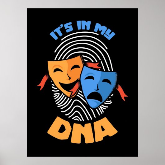 Theater ist es in meiner DNA Poster (Vorne)