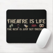 Theater ist Leben Mousepad (Mit Mouse)
