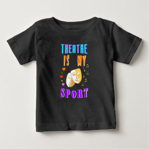 Theater ist mein Schauspiel Baby T-shirt
