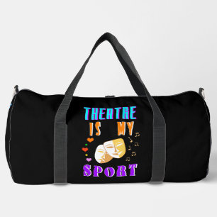 Theater ist mein Schauspiel Duffle Bag