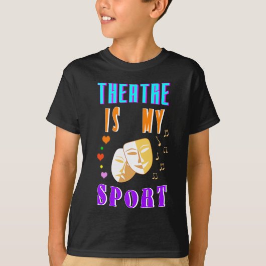 Theater ist mein Schauspiel T-Shirt (Vorderseite)