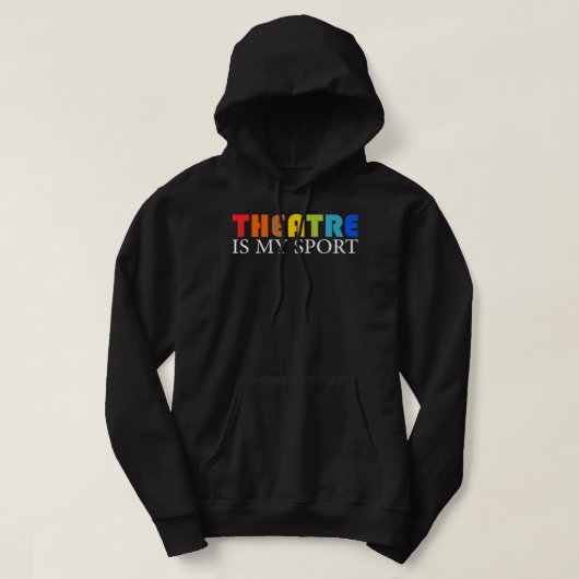 Theater ist mein Sport - Funny Theater Schauspiel Hoodie (Design vorne)