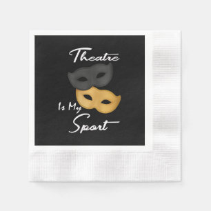 Theater ist mein Sport Geschenk für Theater Serviette