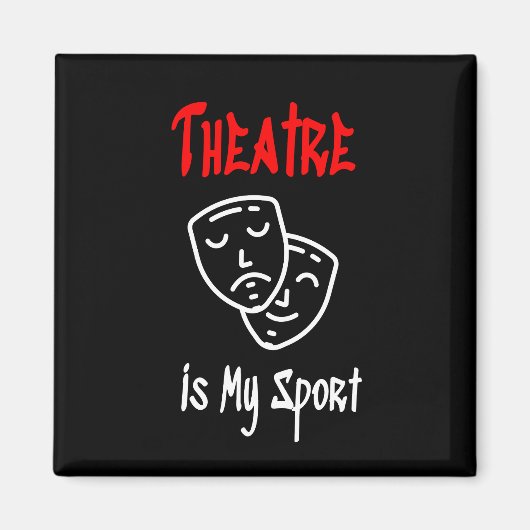 Theater ist mein Sport Magnet (Vorne)