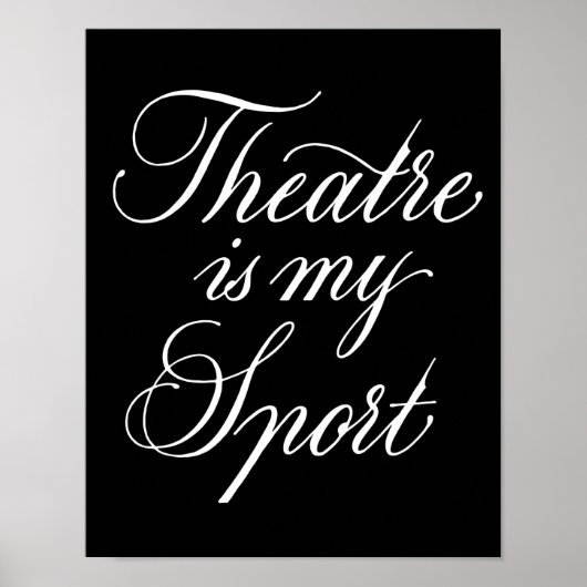 Theater ist mein Sport Poster (Vorne)