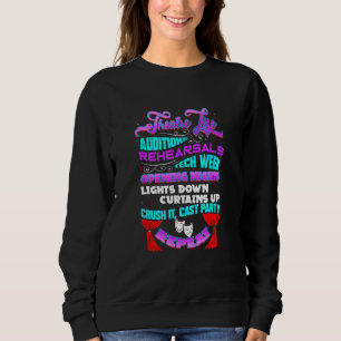 Theater Leben Theater Broadway Musikalischer Schau Sweatshirt