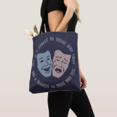 Theater-Leben-Zitattaschen Tasche (Von Nahem)