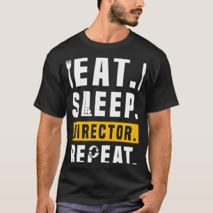 Theater Life Drama aß Sleep Regie Wiederholung Gra T-Shirt