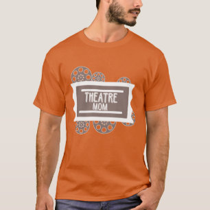Theater Mama Schauspieler Geschenk Schauspiel Mutt T-Shirt