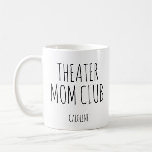 Theater-Mom personalisierter Name Drama Club Elter Kaffeetasse