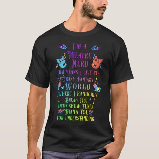 Theater Nerd Musikalischer Broadway Schauspieler T T-Shirt (Vorderseite)
