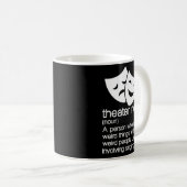Theater Nerd Noun Fan Musical Opera Bühne Schauspi Kaffeetasse (VorderseiteRechts)