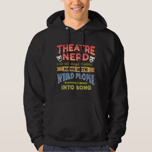 Theater-Nerd, Schauspielerin am Broadway, Musikali Hoodie