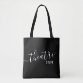 Theater Stuff Bag Custom Black Tasche for Classes (Vorderseite)