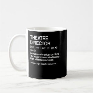 Theaterdirektorin Definition Broadway Musical Thea Kaffeetasse