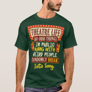 Theaterleben T-Shirt