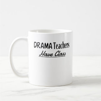 Theaterlehrer haben Klasse - Funny Text Design Kaffeetasse