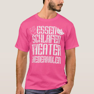 Theaterschauspieler Musikalische Oper Geschenk T-Shirt