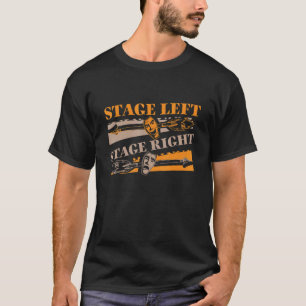 Theaterschauspielerin Bühne Verlassen Bühne rechts T-Shirt